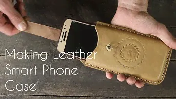 Making Leather Phone Case / Deri Telefon Kılıfı Nasıl Yapılır